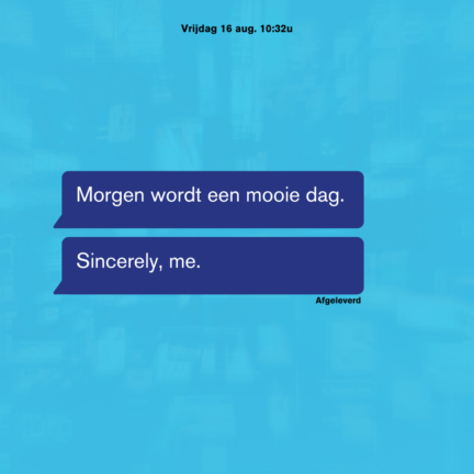 Chat Gesprek: morgen wordt een mooie dag